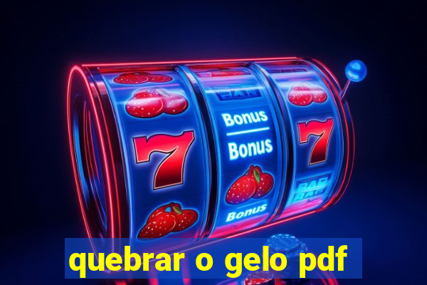 quebrar o gelo pdf